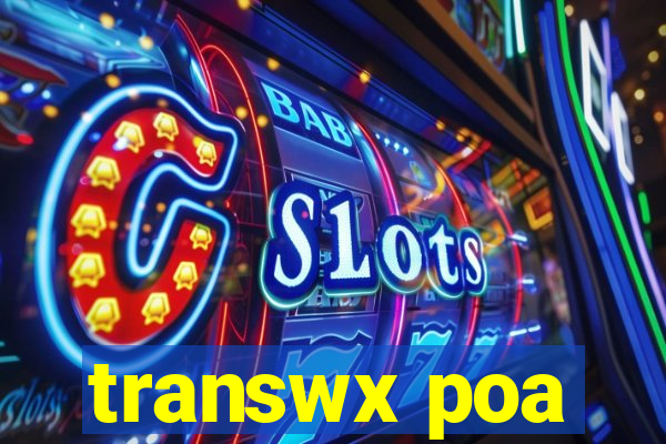 transwx poa